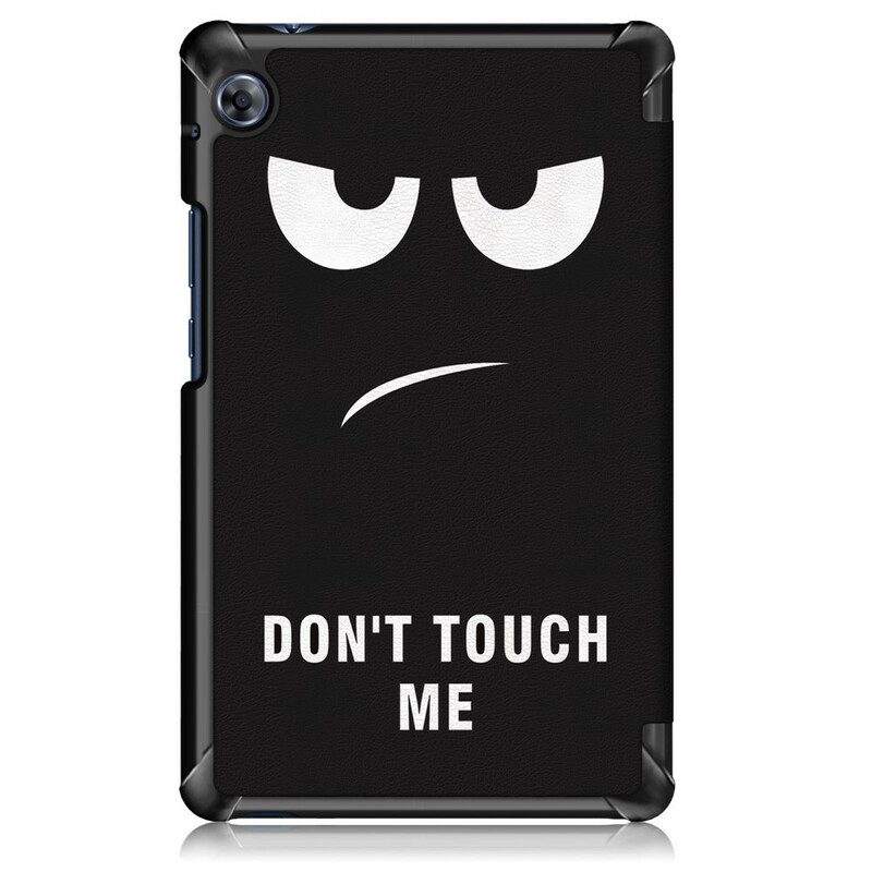 Skal För Huawei MatePad T 8 Förbättrad Don't Touch Me